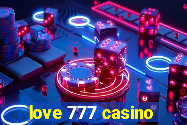 love 777 casino